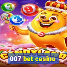 007 bet casino